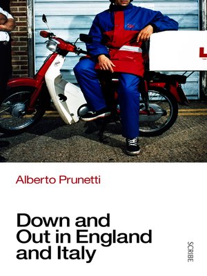 cover image of Down and Out in England and Italy